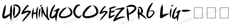 UDShinGoCOsezPr6 Lig字体转换